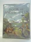 Warnes Book Of Animal Tales Vera Bonner   Year Unstated Id 05700