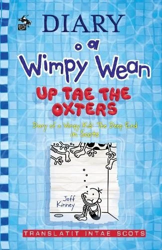 Jeff Kinney Diary o a Wimpy Wean: Up Tae the Oxters (Paperback) (UK IMPORT) - Image 1 of 1