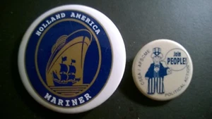 VINTAGE " JOIN PEOPLE-POLITICAL ACTION "&"HOLLAND AMERICA" (2) PINBACK BUTTONS - Bild 1 von 3