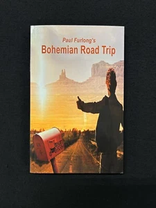 SIGNED Paul Furlong BOHEMIAN ROAD TRIP 2016 pb EXC! - Picture 1 of 6