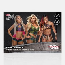 2019 TOPPS NOW WWE #1 ROYAL RUMBLE - ALEXA BLISS + CHARLOTTE FLAIR