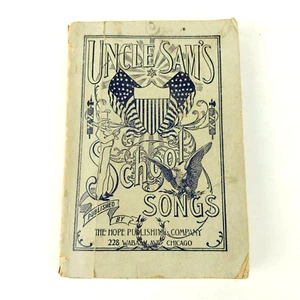 Antique 1897 Uncle Sams School Songs Music Book By Charles K. Langley Paperback - Picture 1 of 6