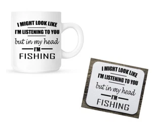 I might look like I'm Listening But In My head I'm Fishing - Coaster and Mug Set - Picture 1 of 3