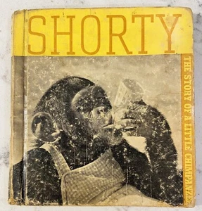 Vintage 1936 Shorty The Story Of A Little Chimpanzee Haeseler, Ruth & John - Picture 1 of 17