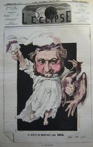 LE DEPUTE ROUHER CARICATURE de GILL JOURNAL SATIRIQUE L'ECLIPSE N° 174 de 1872 - Picture 1 of 1