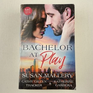 Mills and Boon Bachelor at Play Paperback Book Susan Mallery Katherine Garbera - Picture 1 of 13