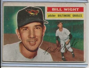 Tarjeta de béisbol 1956 Topps Bill Wight Pitcher Baltimore Orioles G/B EX # 286 - Imagen 1 de 2
