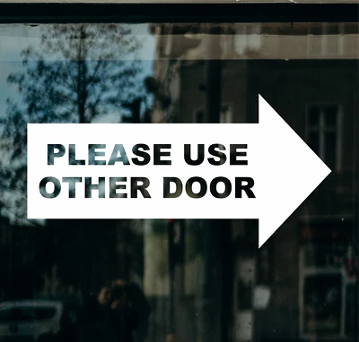 JJD-STICKERS Please Use Other Door Left or Right Arrow Business Shop Office Sticker Vinyl