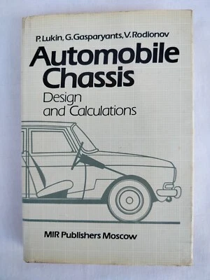 Automobile Chassis: Design and Calculations by P. Lukin & Others, Mir Publishers - Image 1 of 4
