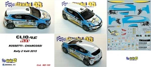 DECAL 1/43 CLIO RS R3T -  ROSSETTI - Rally 2 Valli  2015 - Bild 1 von 1