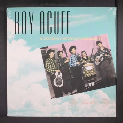 ROY ACUFF & SMOKY MOUNTAIN BOYS: fly birdie fly, 1939-41 ROUNDER 12" LP 33 RPM S Foto 1 de 2