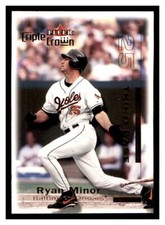 2001 Fleer Triple Crown #179 RYAN MINOR Baltimore Orioles ~F6M