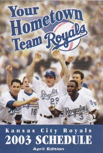 2003 KANSAS CITY ROYALS BASEBALL POCKET SCHEDULE - APRIL EDITION - Picture 1 of 1