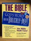The Bible--God's Word for the Biblically-Inept by Richards, Larry - Christian PB