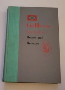 'Good Housekeeping's' Best Book of Heroes 1958 First Edition - Picture 1 of 4