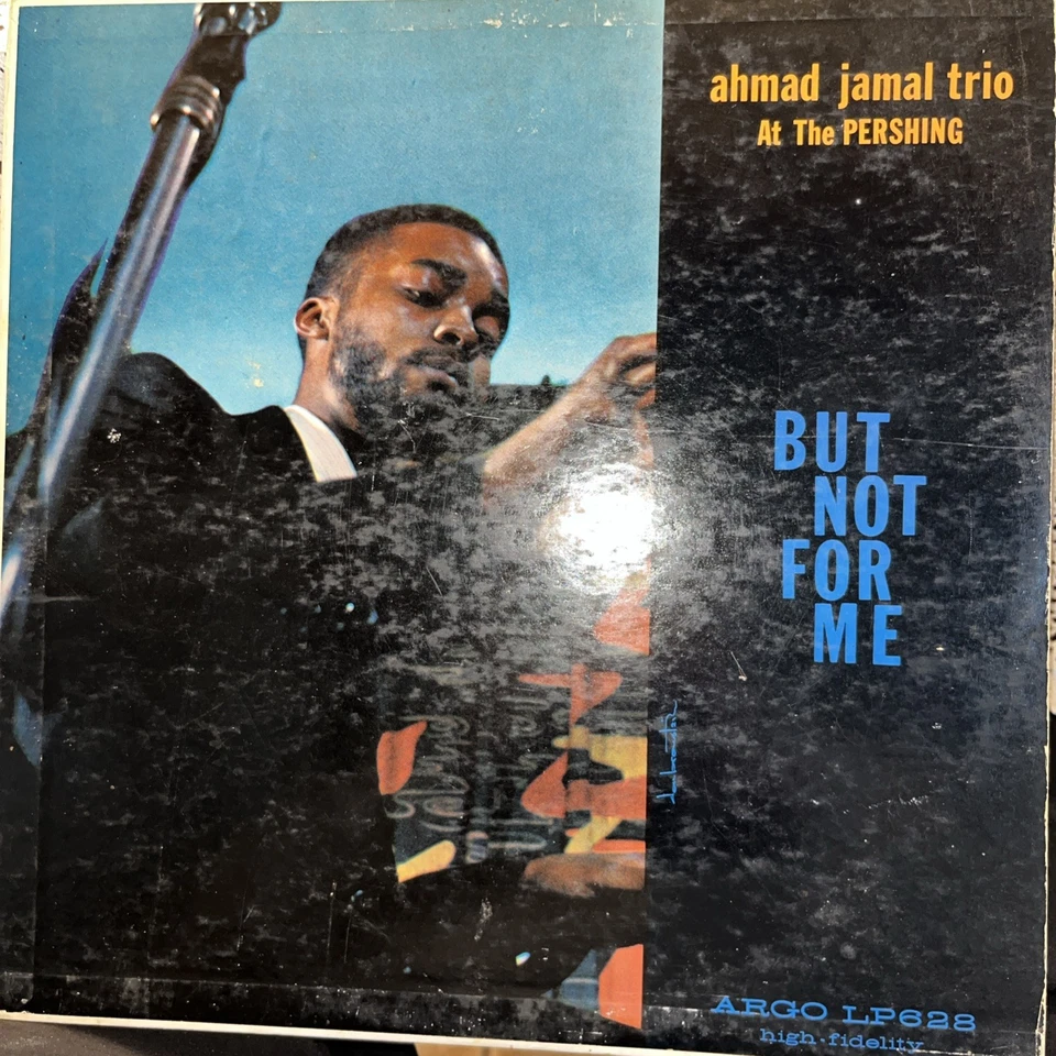 Ahmad Jamal Trio At The Pershing But Not For Me 1958  LP-628 VG+  - Image 1 of 4