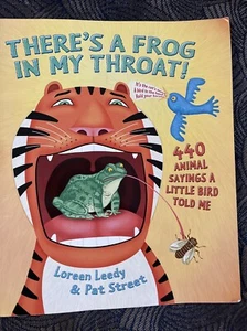 There's a Frog in My Throat! - - Unknown Binding, by Loreen Leedy - Acceptable - Picture 1 of 7