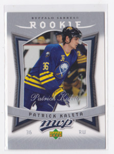 2007-08 UPPER DECK MVP ROOKIE INSERT PATRICK KALETA #345 BUFFALO SABERS