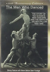 The Men Who Danced: The Story of Ted Shawn's Men Dancers and the Birth of Ja... - Picture 1 of 1