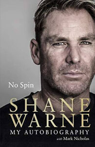 No Spin: My Autobiography - Paperback By Shane Warne - GOOD