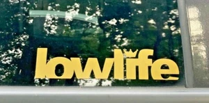 Lowlife Gold Jdm Race Decal Sticker low life slammed lowrider window bumper domo - Picture 1 of 2