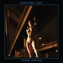 Sound Kapital von Handsome Furs | CD | Zustand gut - Bild 1 von 2