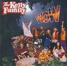 Wow von Kelly Family,the | CD | Zustand gut - Bild 1 von 1