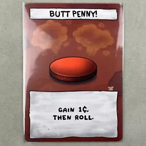 ¡Penny de réquiem butt de The Binding of Isaac Four Souls! Tarjeta exclusiva para unboxing - Imagen 1 de 4
