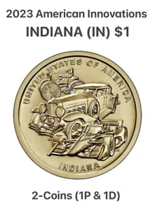 INDIANA (IN) Dollar 2-Coins (1P & 1D) 2023 American Innovations from rolls HERE! - Picture 1 of 7