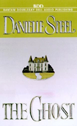 Danielle Steel Ser.: The Ghost by Danielle Steel (1997, Audio, Other, Abridged edition)