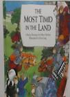 Most Timid In The Land By S Longo Herford