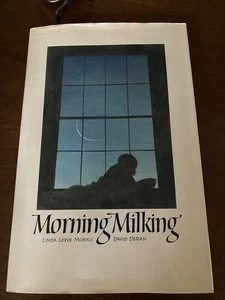 MORNING MILKING By Linda Lowe Morris & David Deran - Signed By Both~EUC - Bild 1 von 10