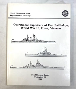 Operational Experience of Fast Battleships WWII Korea Vietnam 1989 Naval History - Bild 1 von 9