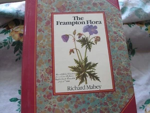 The Frampton Flora by Richard Mabey (hardcover 1985) - Picture 1 of 11