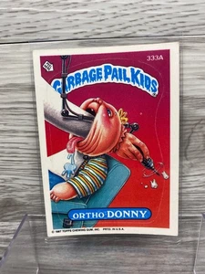 1987 Topps Garbage Pail Kids Series #333A ORTHO DONNY - Picture 1 of 2