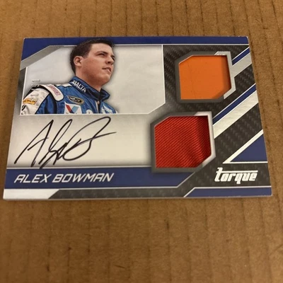 2017 Torque AUTO DUAL RELIC SP /91 Alex Bowman #CMS-AB NASCAR Racing Card (f3) - Image 1 of 2