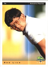 1993 Augusta Pirates Classic/Best #28 Rod Lich TR