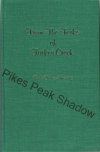 FROM THE FORKS OF TURKEY CREEK WOODVILLE TEXAS PHEBE YOUNG ARMSTRONG SIGNED 1ST - Imagen 1 de 2