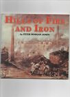 Hills of Fire and Iron by Jones, Peter Morgan 0951218190 FREE Shipping