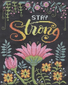Cross Stitch Kit ~ Design Works Stay Strong w/Flowers & Greenery #DW3444 - Picture 1 of 3