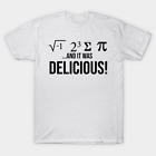 I Ate Some Pie T Shirt For Joke Birthday Funny science school mates  England