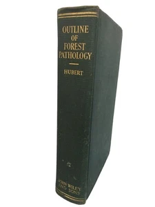 The Outline of Forest Pathology -1st Ed 1931 By Ernest Hubert * - Imagen 1 de 12