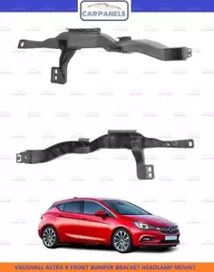 VAUXHALL ASTRA K FRONT BUMPER BRACKET HEADLAMP MOUNT 2015 – 2019 RIGHT O/S - Picture 1 of 6
