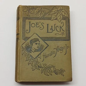 Joe’s Luck Horatio Alger Jr 1887 Hardcover - Foto 1 di 24