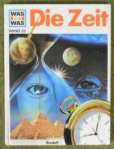 Was ist Was Band 22 , Die Zeit , Erich Übelacker , Tessloff Verlag , HC , 1990 - Imagen 1 de 12