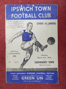 IPSWICH T v SHREWSBURY | 1953/1954 | DIV. 3 (SOUTH) | 27 MAR 1954 | UK FREEPOST - Picture 1 of 5