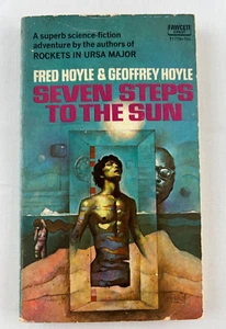 Seven Steps To The Sun by Fred Hoyle & Geoffrey Hoyle Sci-Fi Vintage Paperback - Picture 1 of 10