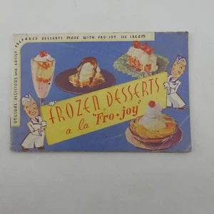 Vintage 1934 Fro Joy Ice Cream Recipe Booklet Frozen Dessert Advertising Book - Picture 1 of 4