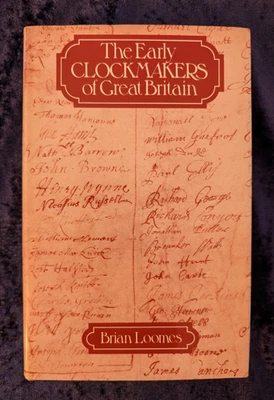 The Early Clockmakers of Great Britain - Loomes Livre horlogerie - Photo 1/3