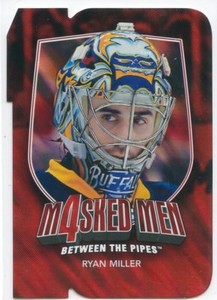 11/12 BETWEEN THE PIPES MASKED MEN 4 DIE-CUT MASK #MM-31 RYAN MILLER *49603